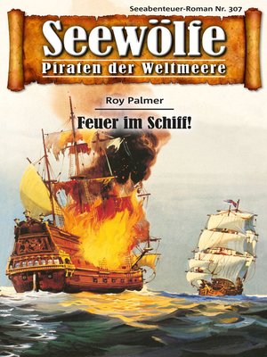 cover image of Seewölfe--Piraten der Weltmeere 307